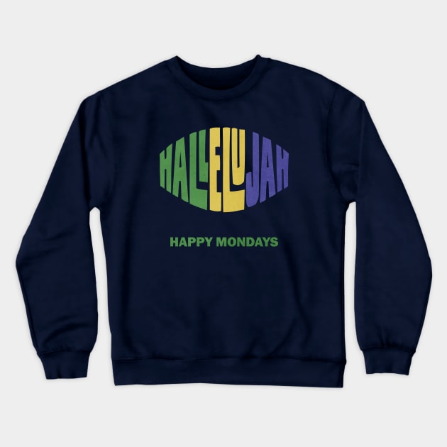 Hallelujah Crewneck Sweatshirt by KIMIDIGI